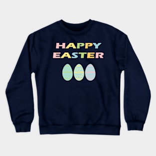 Happy Easter with Eggs Crewneck Sweatshirt